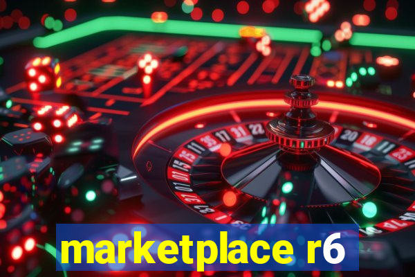 marketplace r6